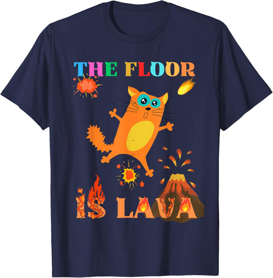 The Floor Is Lava Lover Cat Frighten Geology Teacher Volcano T-Shirt