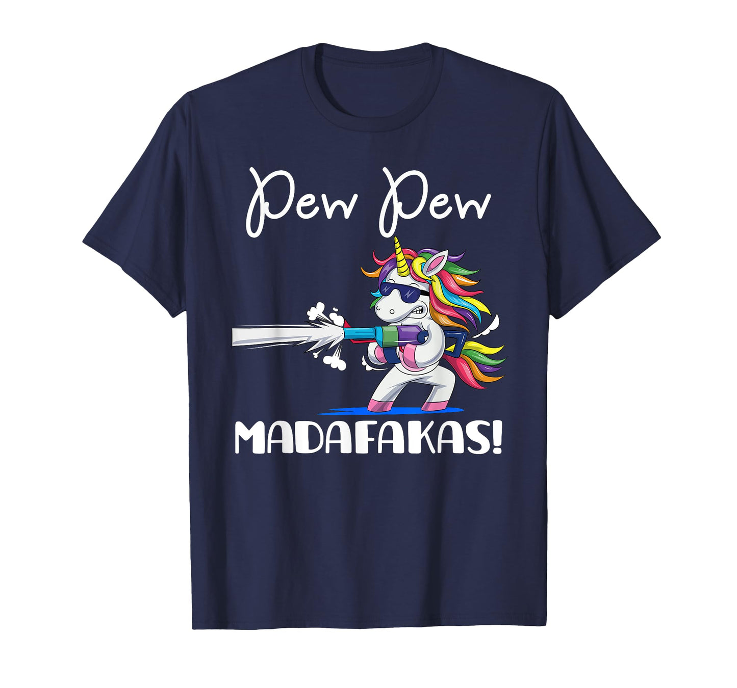 Unicorn PewPewPew Madafakas Crazy Pew Unicorn Funny Gift T-Shirt