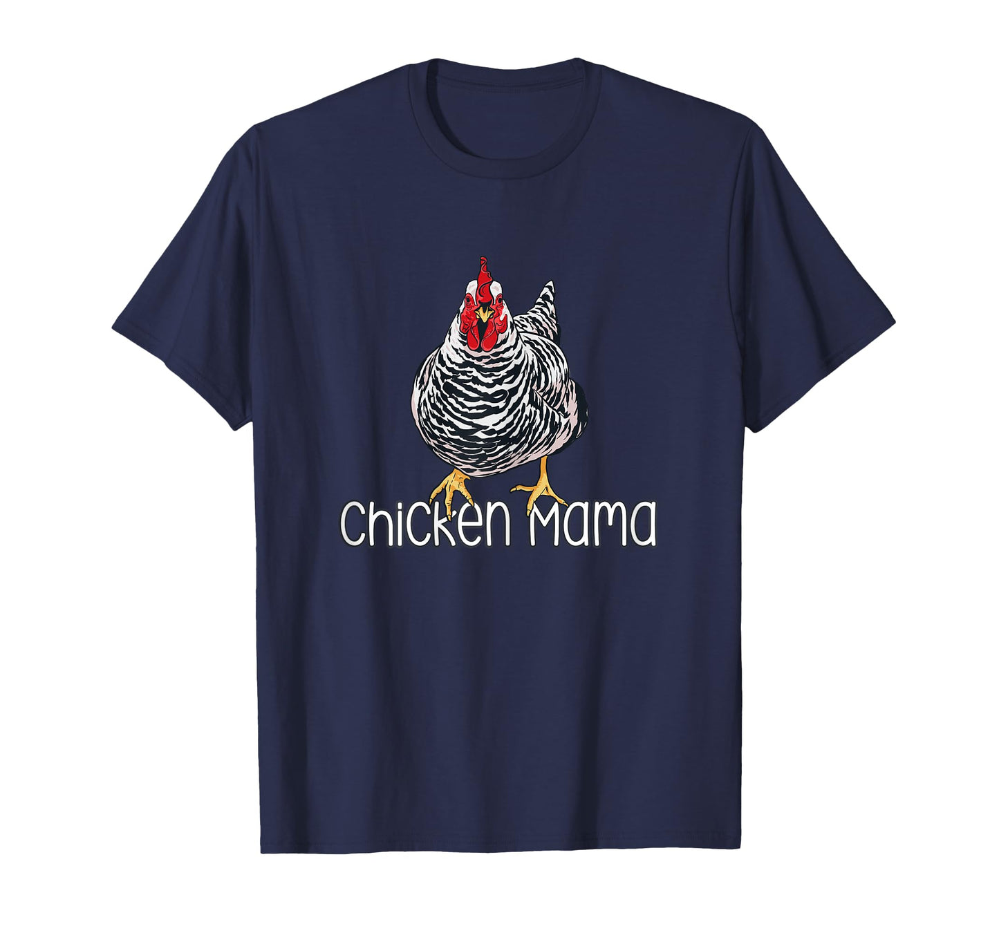 Chicken Mama Plymouth Rock Funny Hen Bird Lover Mom T-Shirt