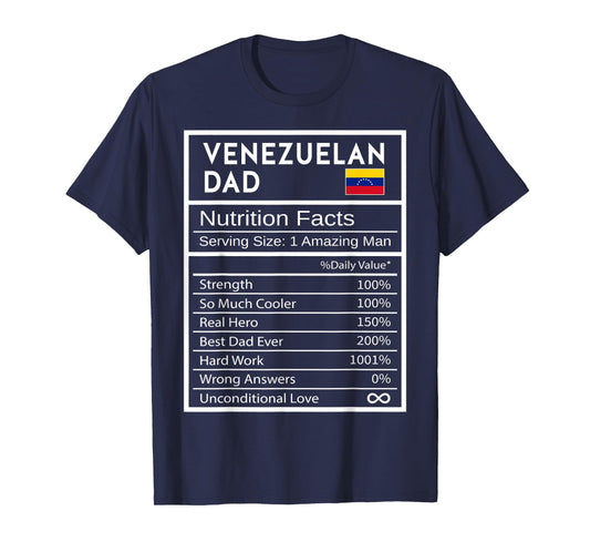 Venezuelan Dad Nutrition Facts National Pride Gift For Dad T-Shirt