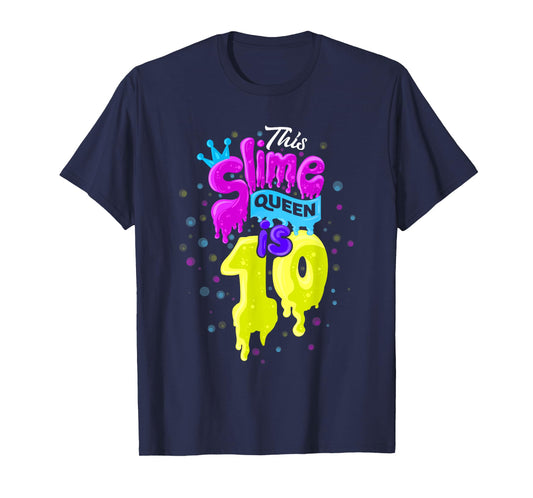 Slime Queen T-Shirt 10th Birthday Slime Shirt 10 T-Shirt