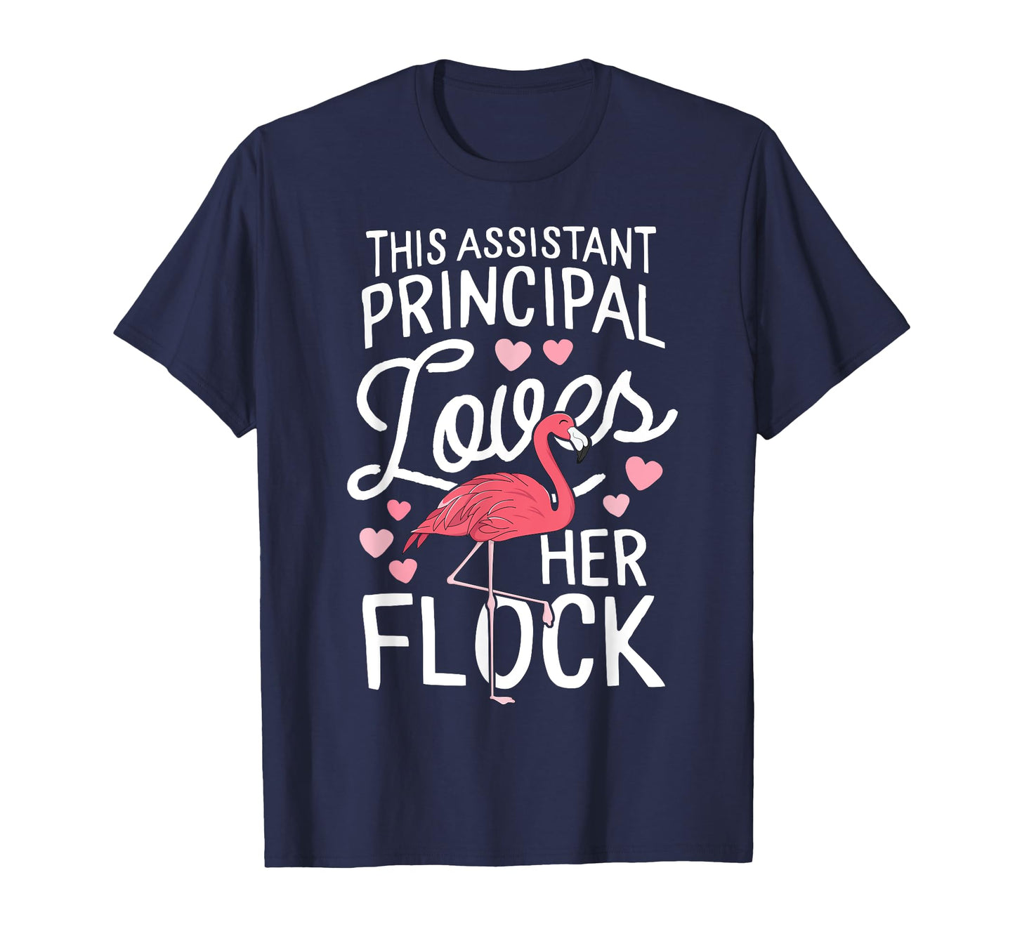 This Assistant Principal Loves Her Flock Flamingo Teacher Men Women Kids T-Shirt
