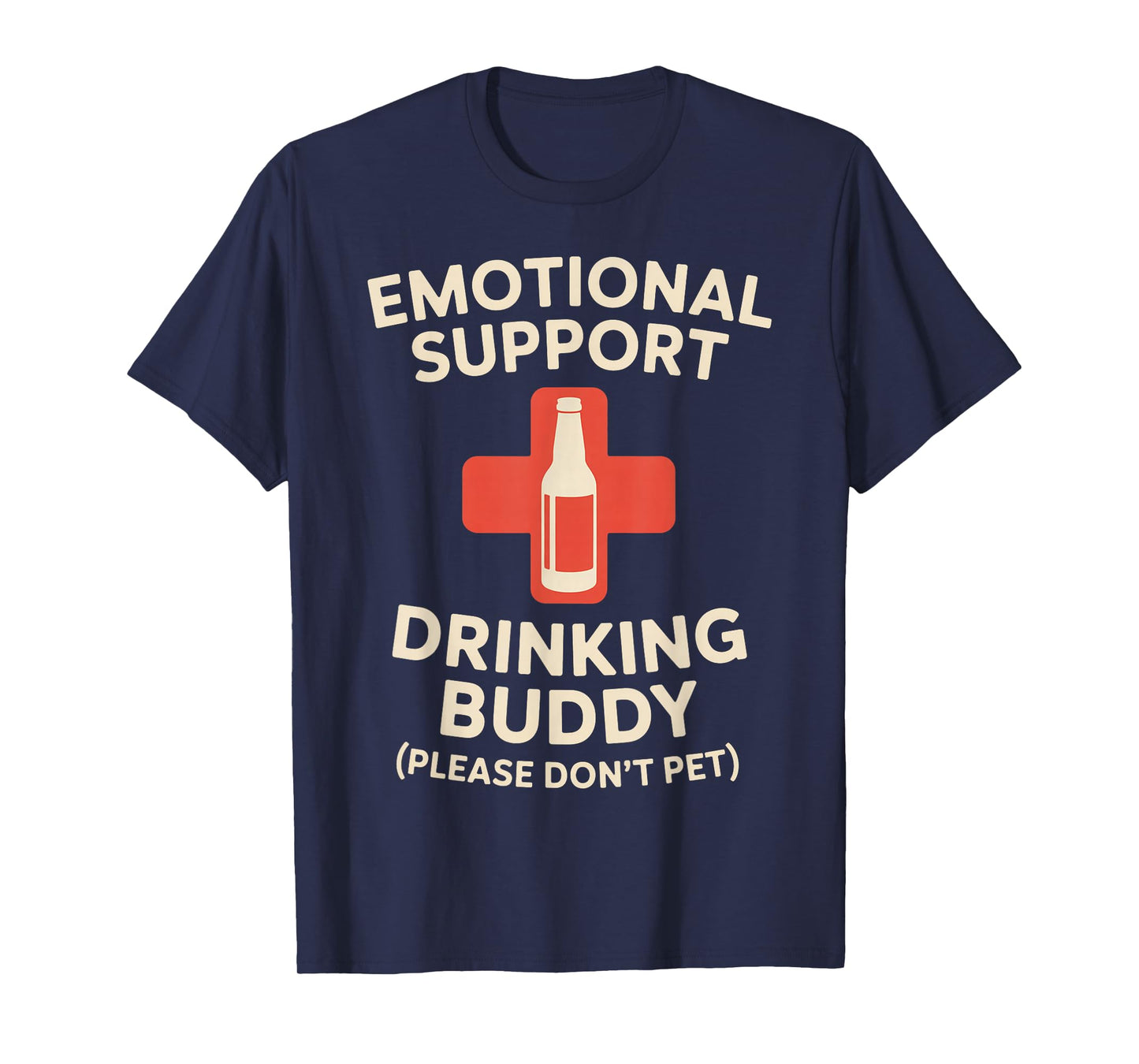 Emotional Support Drinking Buddy T-Shirt
