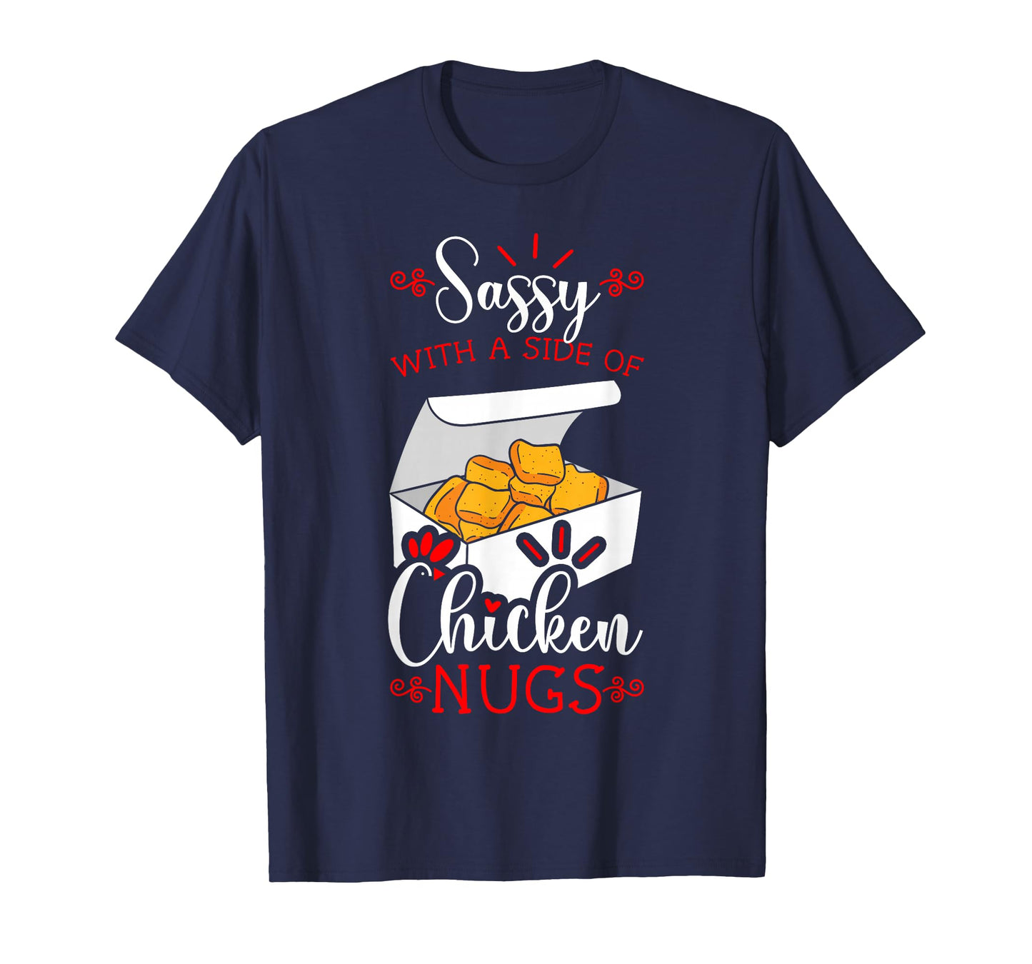 Chicken Nugget Fans Nug Eaters Fast Food Lovers Nuggies T-Shirt