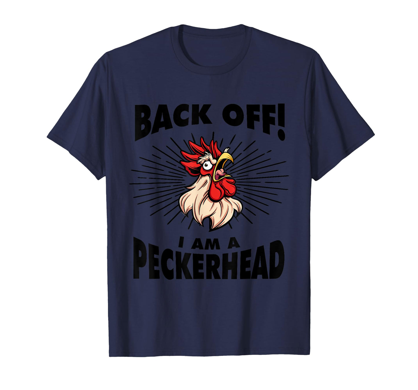 Funny Chicken Rooster Aggressive Poultry Apparel Back Off I'm A Peckerhead T-Shirt - Men's Grey Cotton Polyester Blend Short Sleeve Classic Fit T-Shirt - Funny T-Shirt - Size Small