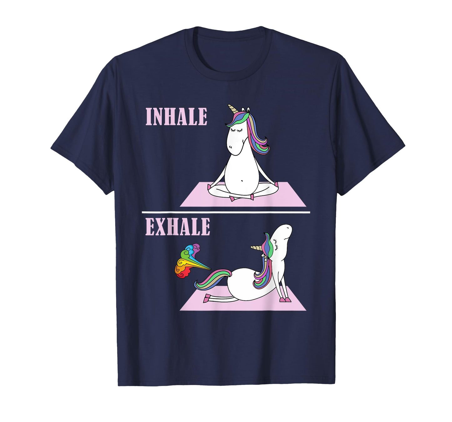 Unicorn Yoga Inhale Exhale Fart Funny T-Shirt