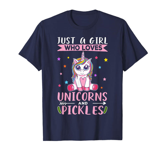 Just A Girl Who Loves Unicorns And Pickles Unicorn T-Shirt