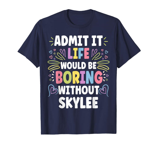 SKYLEE Personalized Name Funny Cute Custom SKYLEE Name T-Shirt