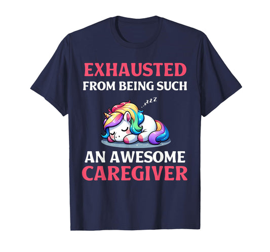 Funny Caregiver Exhausted Sleeping Unicorn Healthcare Worker T-Shirt