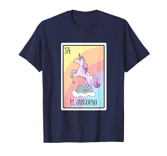 El Unicorno Lottery Gift The Unicorn Card Mexican Lottery T-Shirt