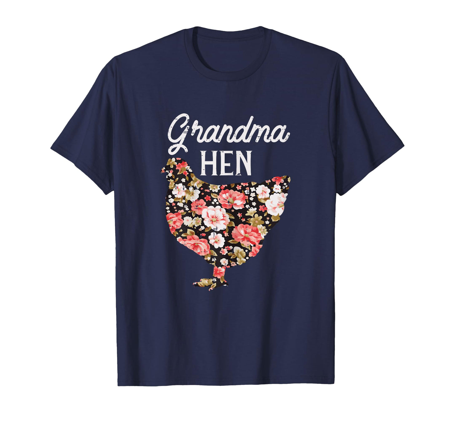 Grandma Hen Flowers Mothers Day Farm Chicken Nana Mimi Women T-Shirt