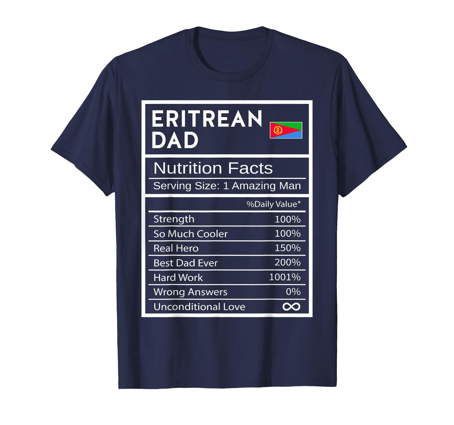 Eritrean Dad Nutrition Facts National Pride Gift For Dad T-Shirt