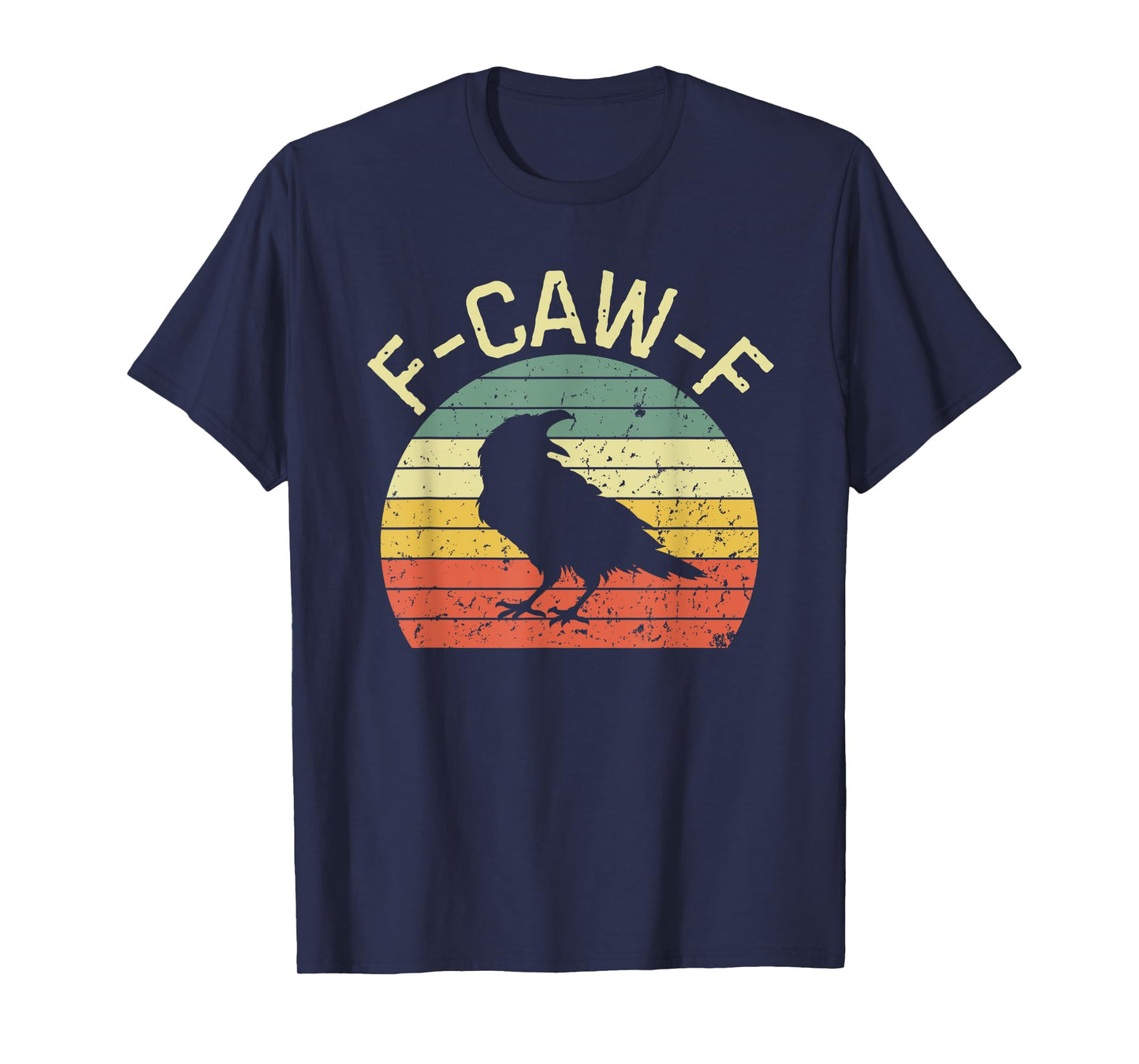 Retro Grunge F-Caw-F Black Crow Black Bird Cawing T-Shirt