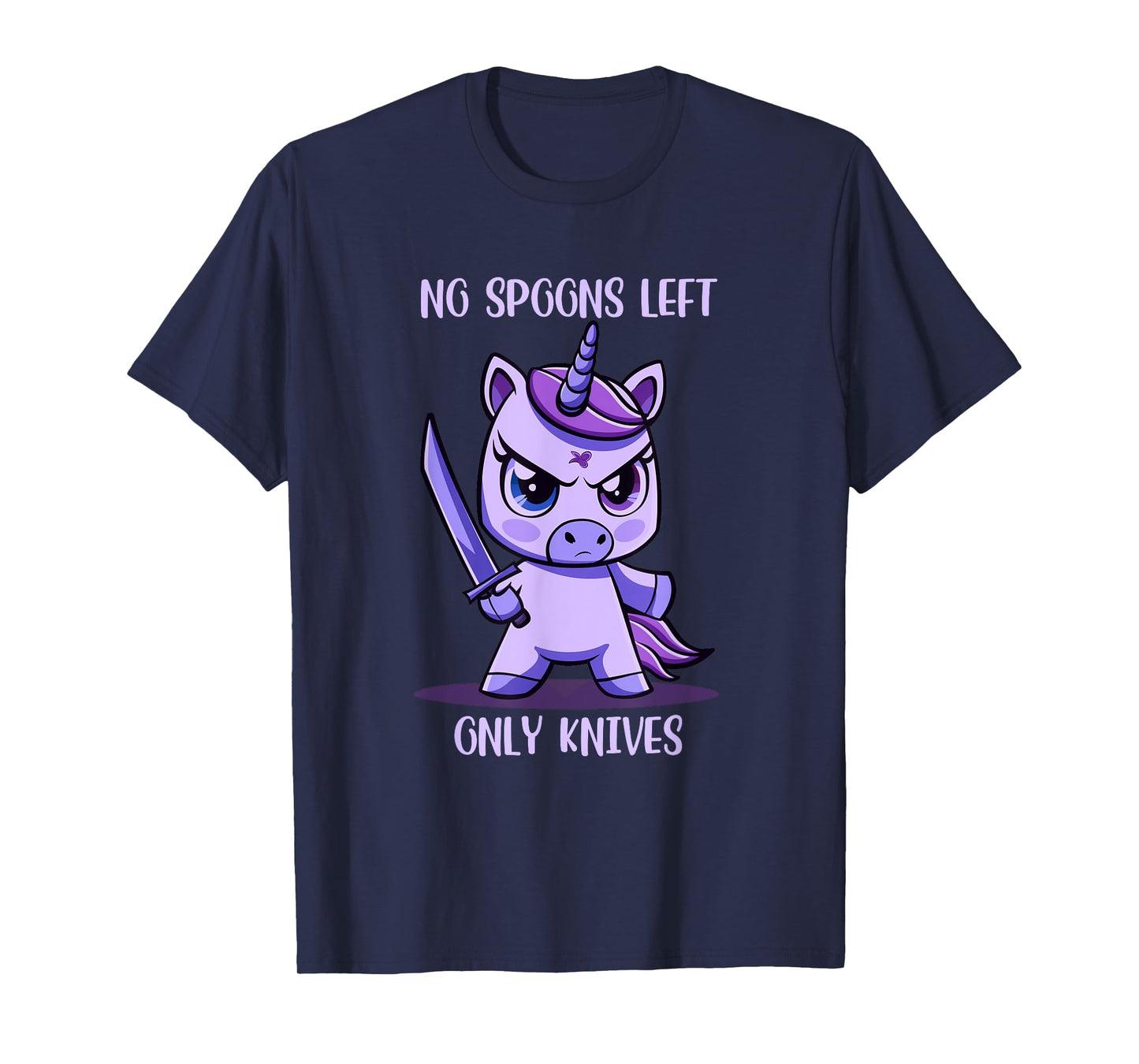 Stabby Cute Unicorn No Spoons Left Only Knives Fibro Lupus T-Shirt