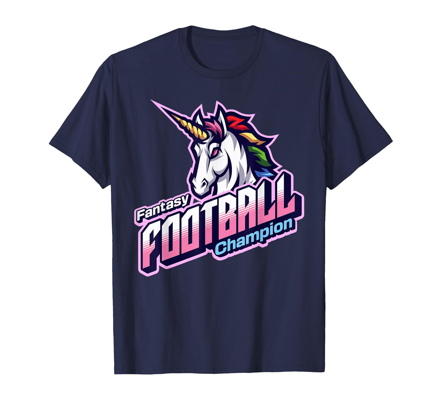 Fantasy Football Champion Funny Mens First Place Unicorn T-Shirt