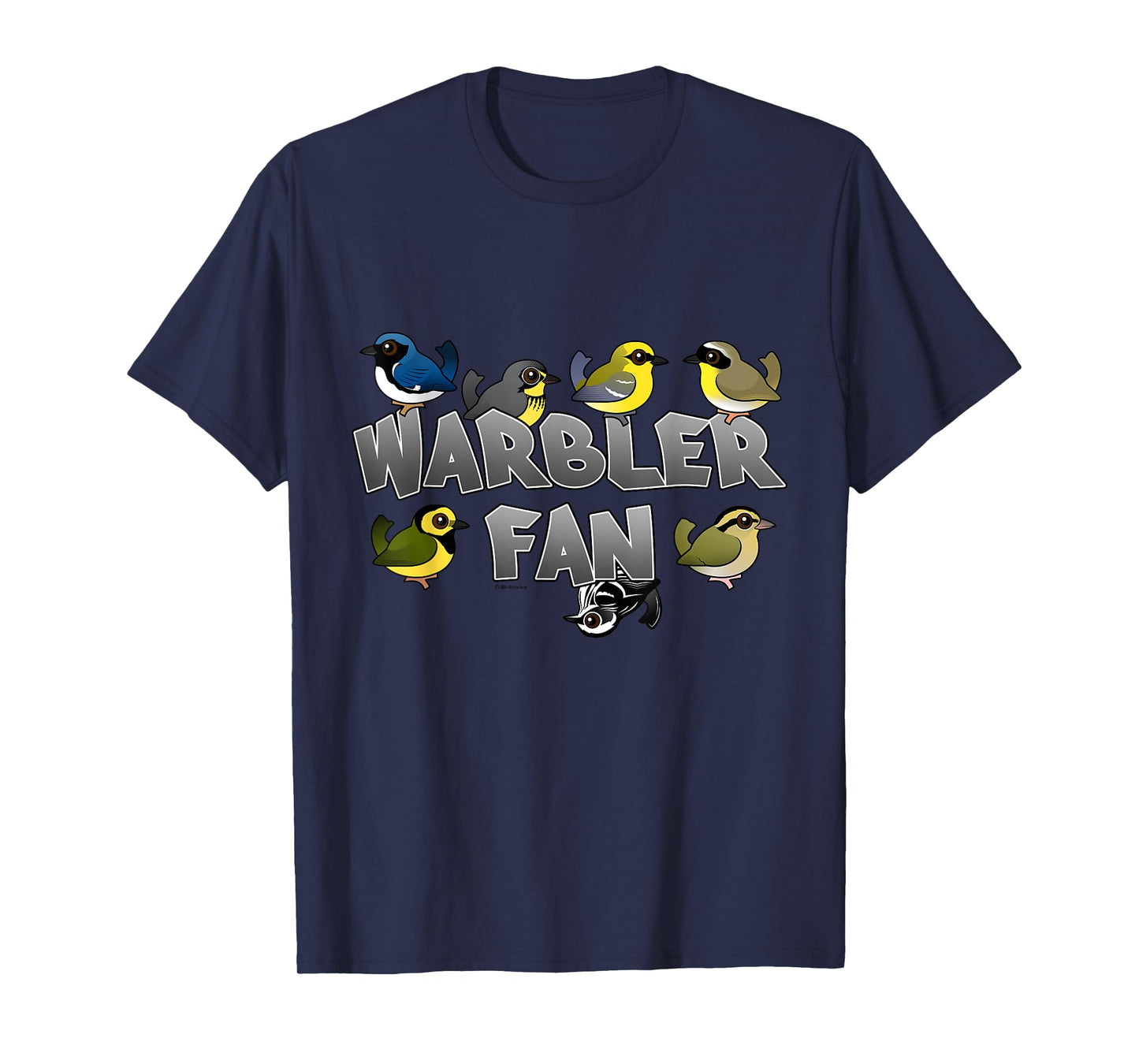 Warbler Fan Cute Cartoon Birds Birder Birdwatcher Gift Idea T-Shirt