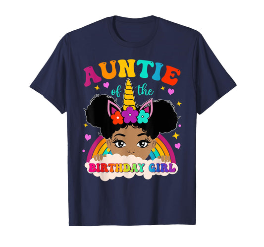 Auntie of The Birthday Girl Rainbow Afro Melanin Unicorn T-Shirt