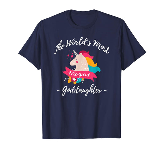 Magical Unicorn Goddaughter - Best Goddaughter Ever T-Shirt