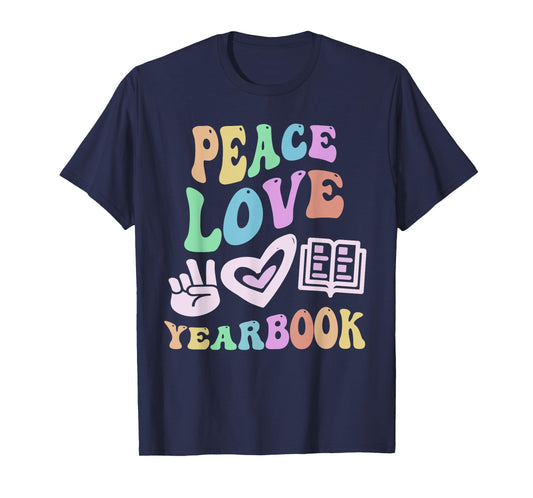 PEACE LOVE YEARBOOK Retro Editor Teacher Groovy School T-Shirt