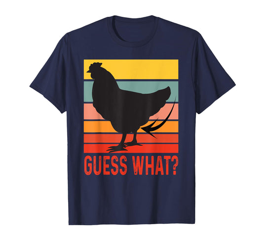 Funny Chicken Butt, Guess What? Retro Vintage Chicken Thigh T-Shirt