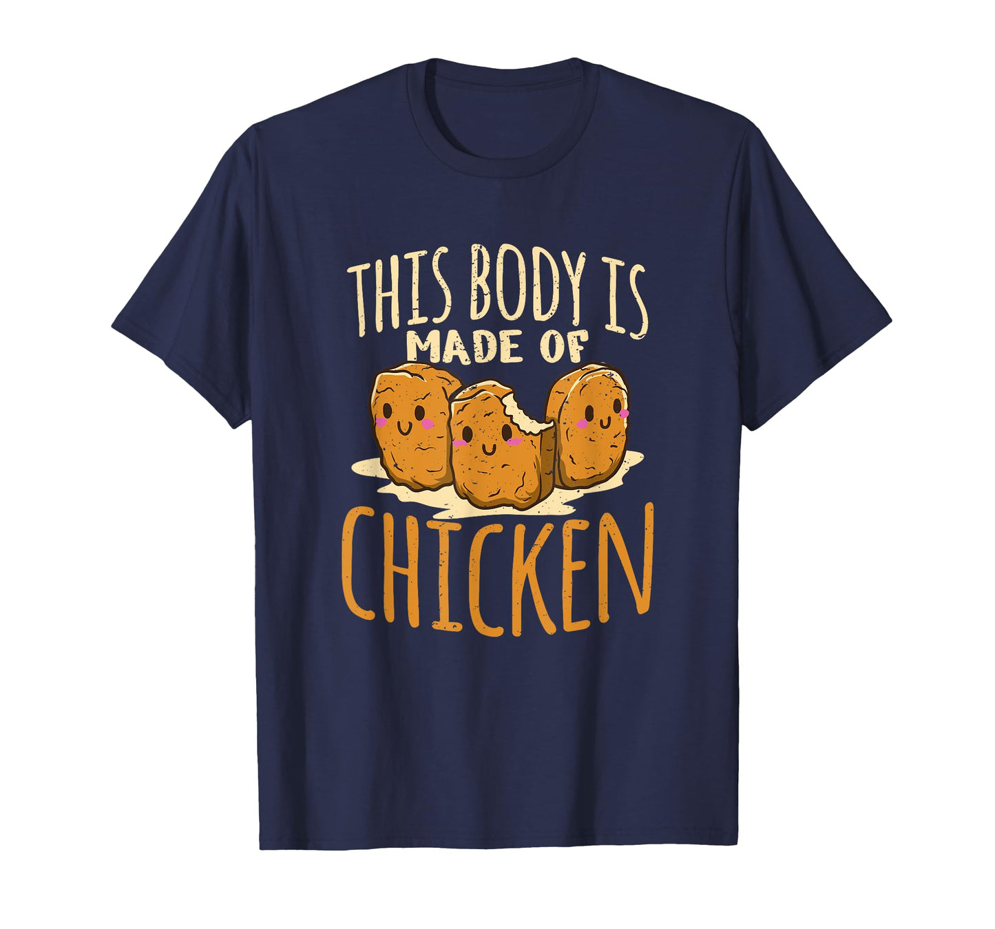 Chicken nuggets chicken chicken fast food funny saying T-Shirt