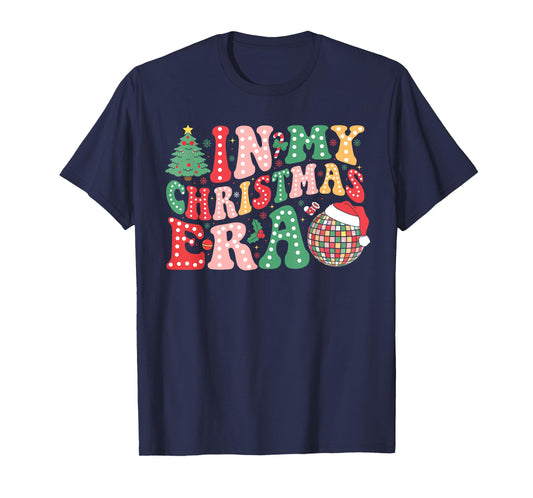 In My Christmas Era Funny Santa Hat Xmas Family Men Women T-Shirt