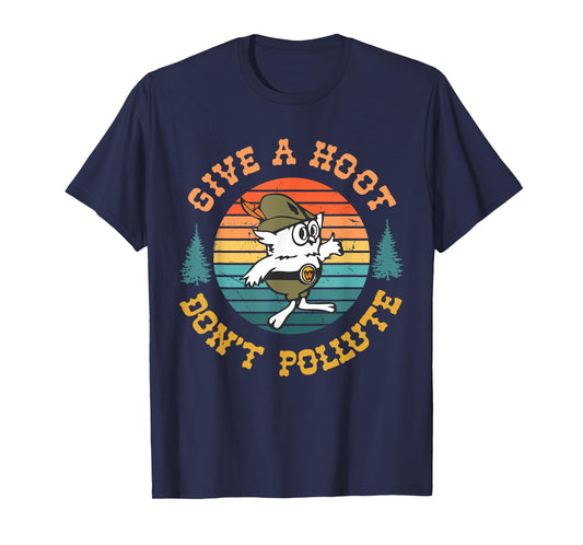 Give A Hoot Don't Pollute Funny T-Shirt, Small, Black