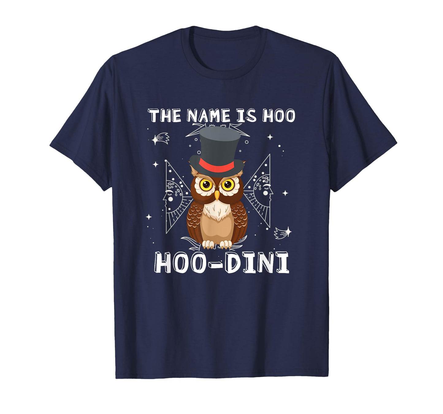 Cute owl funny houdini, Owl hoo dini pun magician T-Shirt