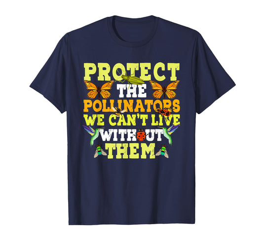 Protect the Pollinators Butterfly Bat Bees Moth Hummingbirds T-Shirt