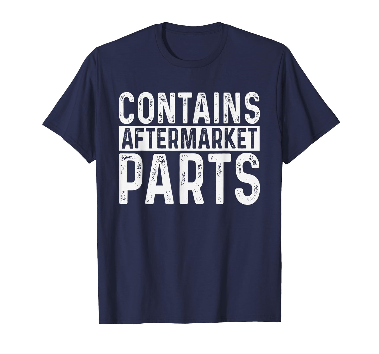 Funny Amputee Contains Aftermarket Parts Quote Saying T-Shirt