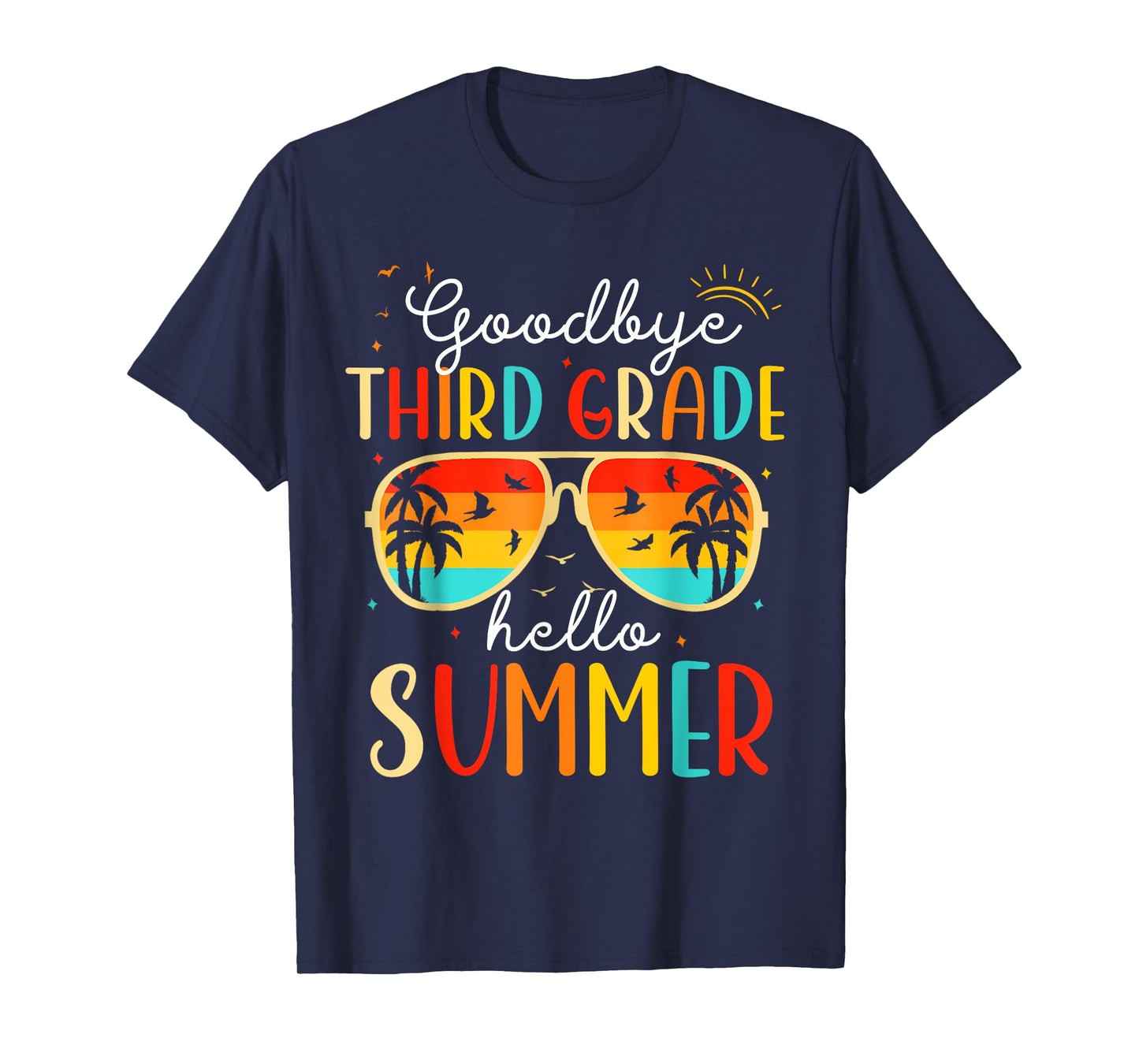 Goodbye 3rd Grade Hello Summer Funny Last Day School Vintage T-Shirt