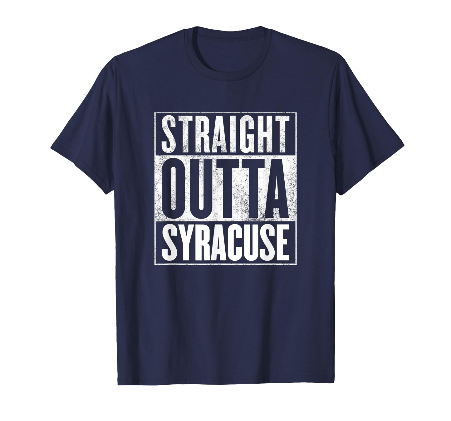 Syracuse Shirt - Straight Outta Syracuse T-Shirt