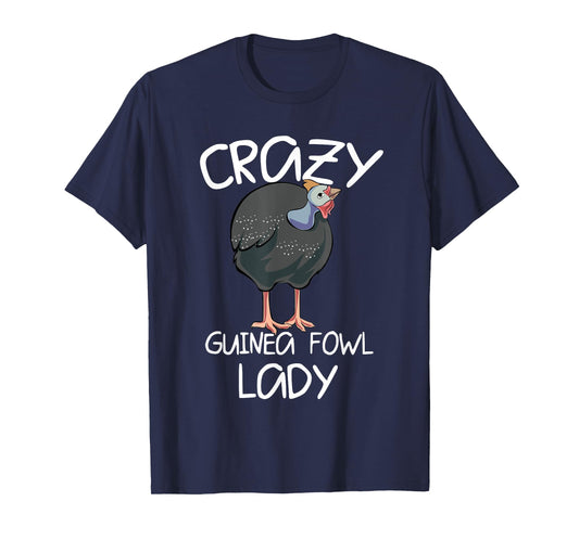Crazy Guinea Fowl Lady T-Shirt