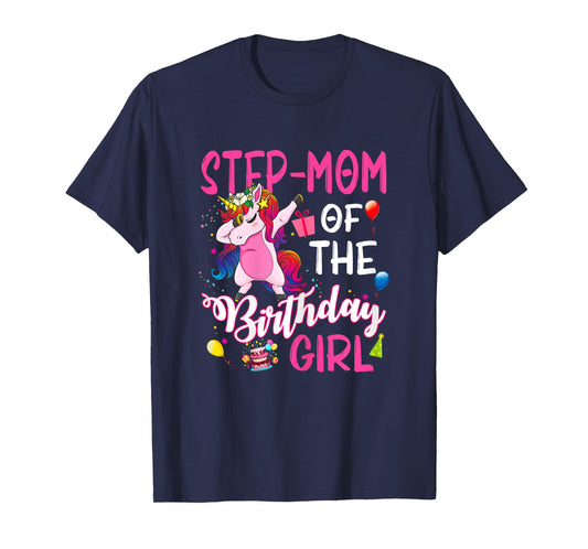 Step-Mom Of The Birthday Girl Unicorn Birthday T-Shirt