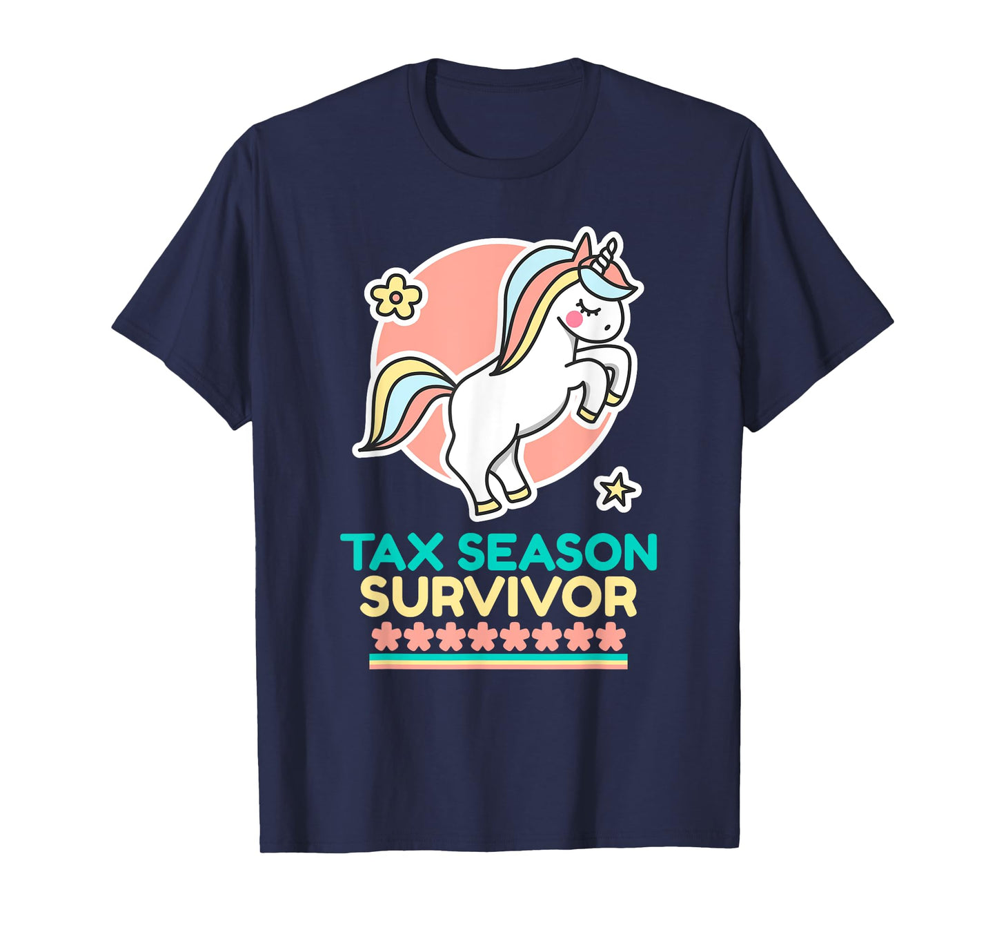 Cute Unicorn Tax Season Survivor T-Shirt