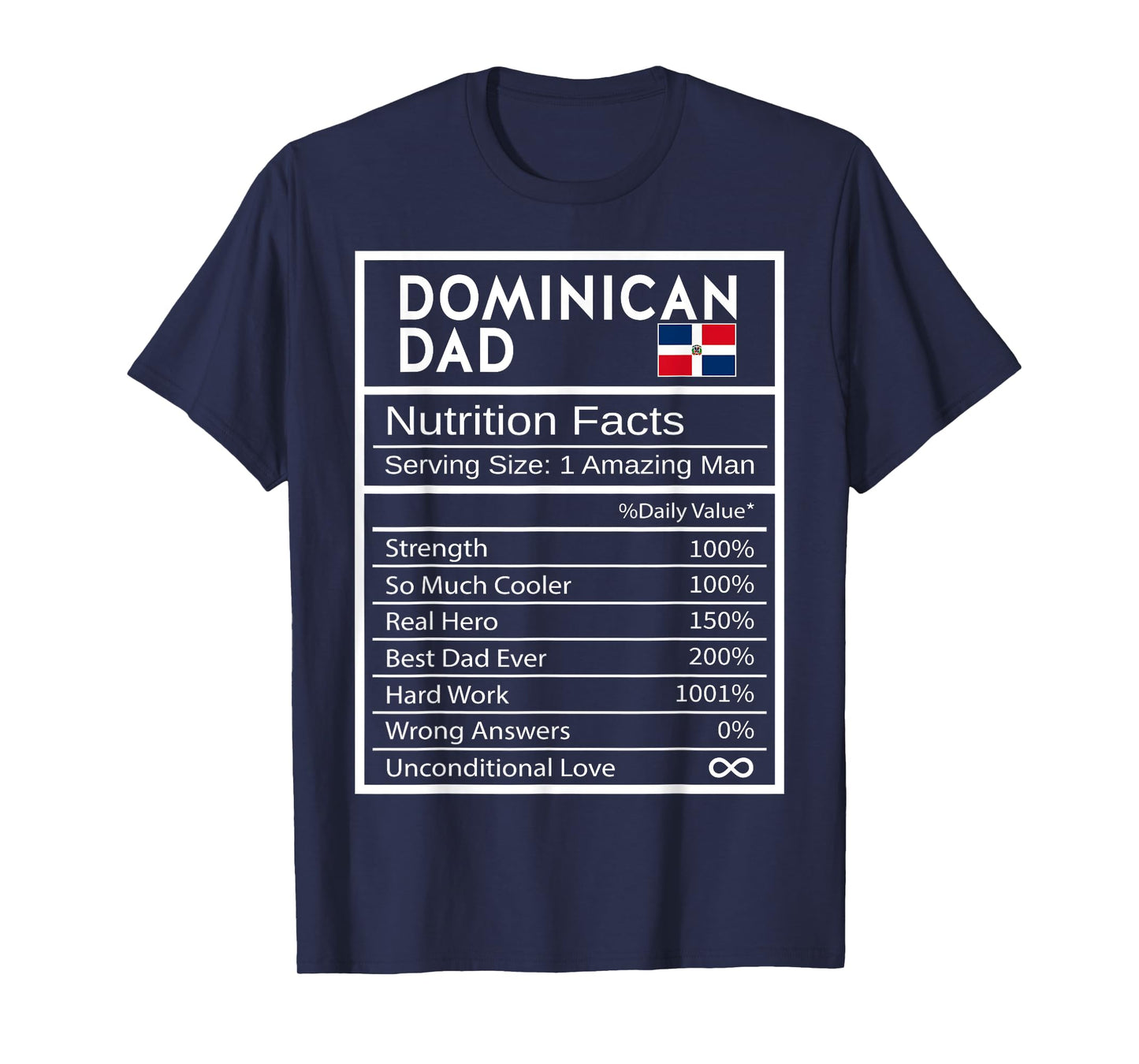Dominican Dad Nutrition Facts National Pride Gift For Dad T-Shirt