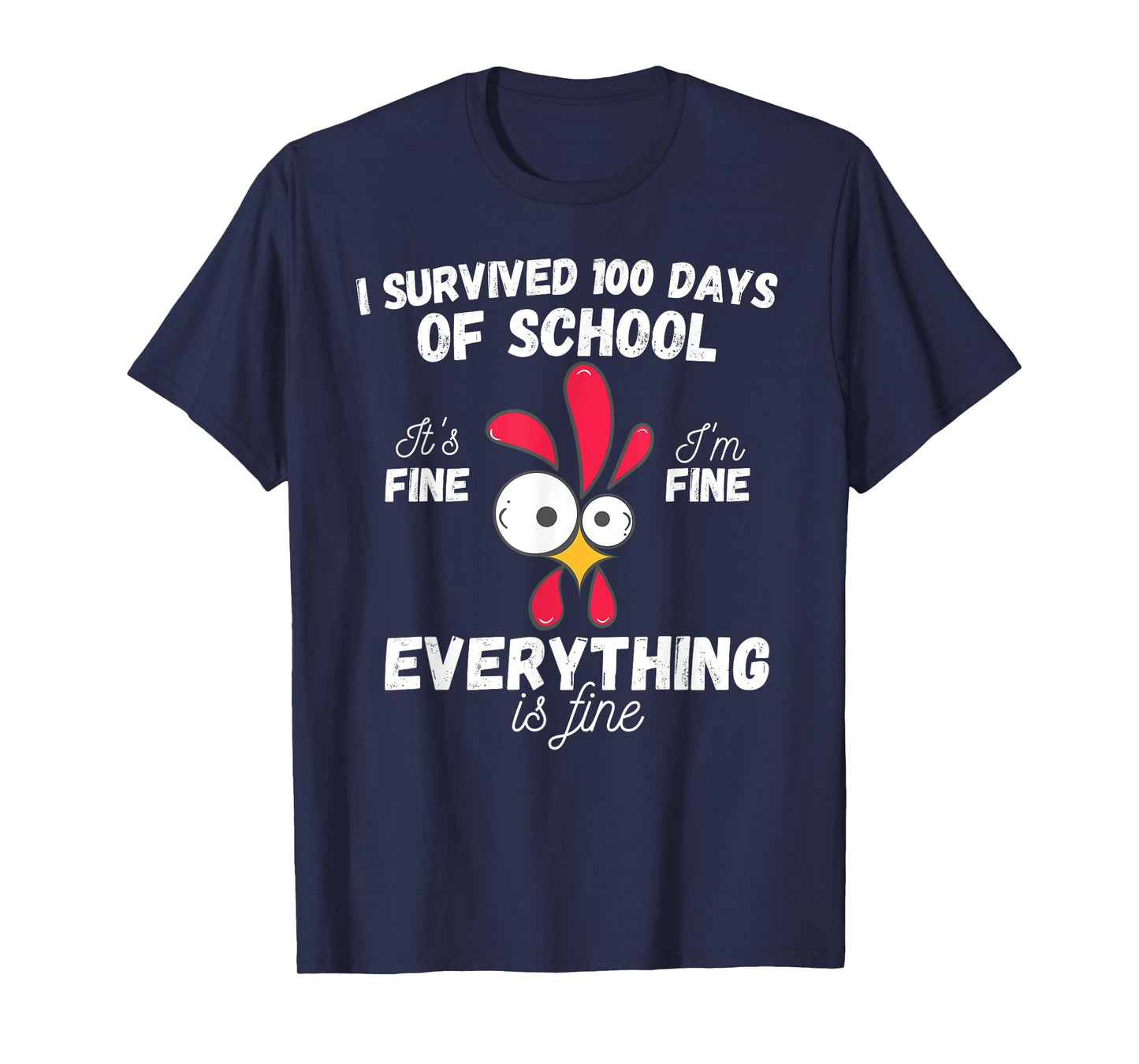 100 Days Of School It's Fine I'm Fine Everything Is Fine T-Shirt