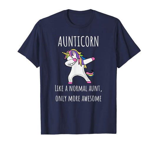 Aunticorn Like An Aunt Only Awesome Dabbing Unicorn T-Shirt T-Shirt