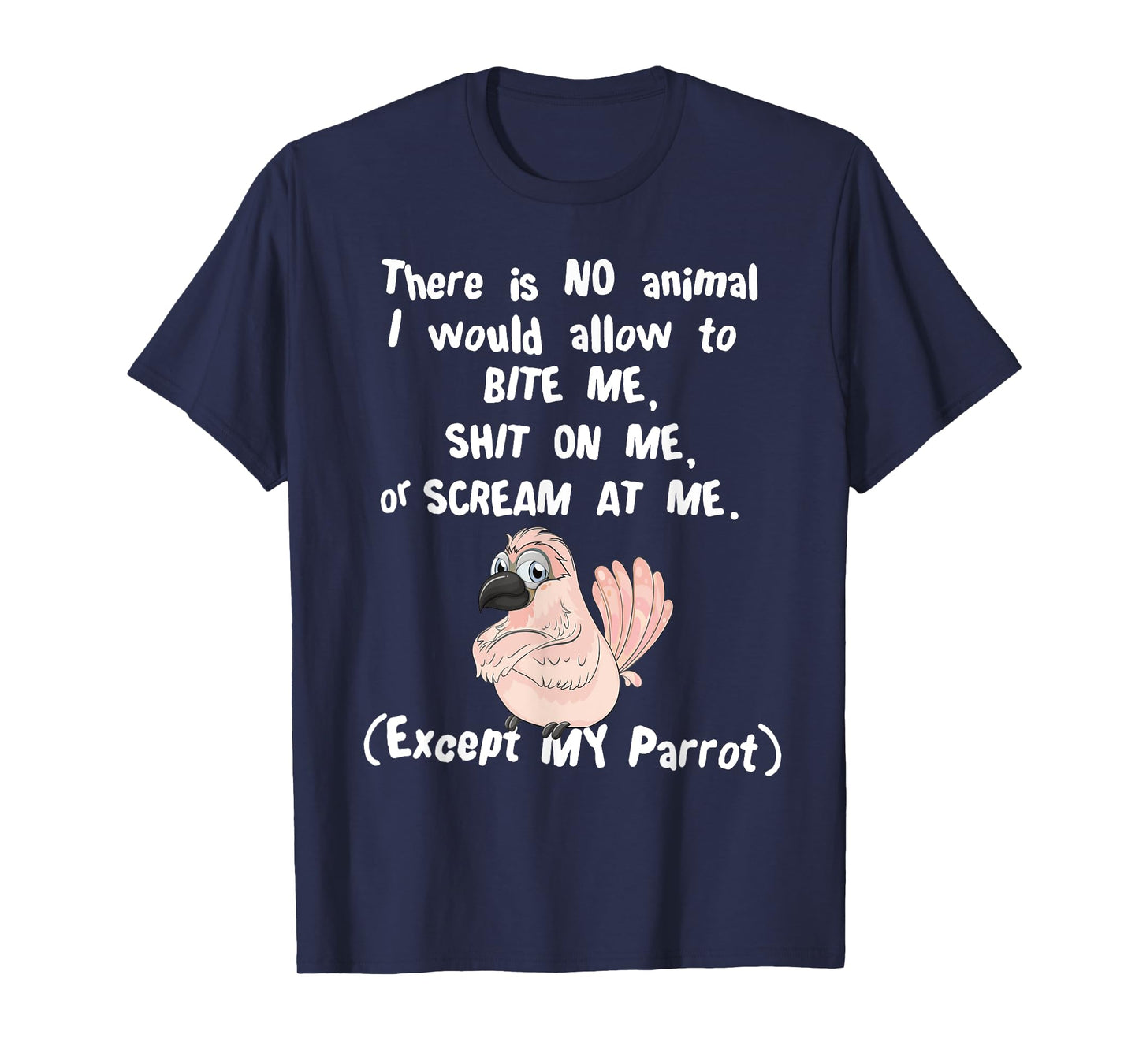 Moluccan Cockatoo Parrot Biting, Shitting, Screaming T-Shirt