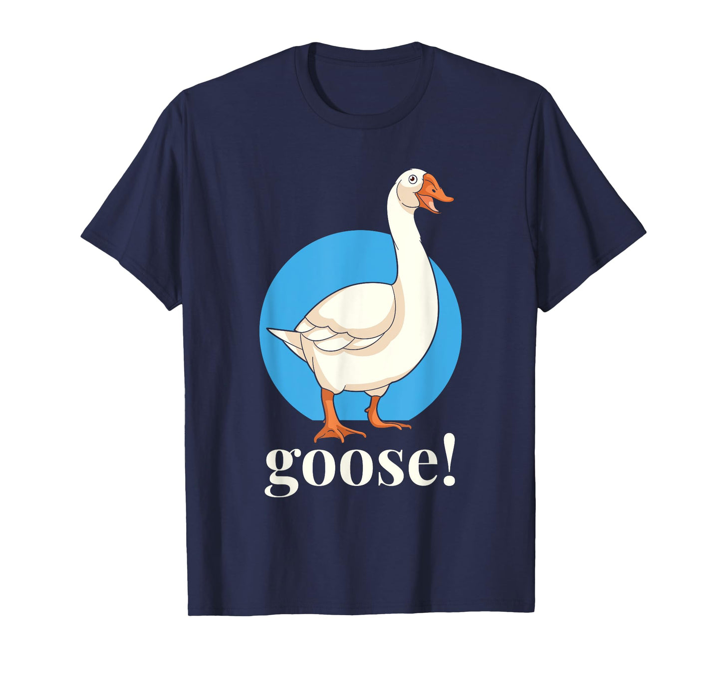 Goose! Funny Meme Costume Goose Birds Honk Lover Gift T-Shirt
