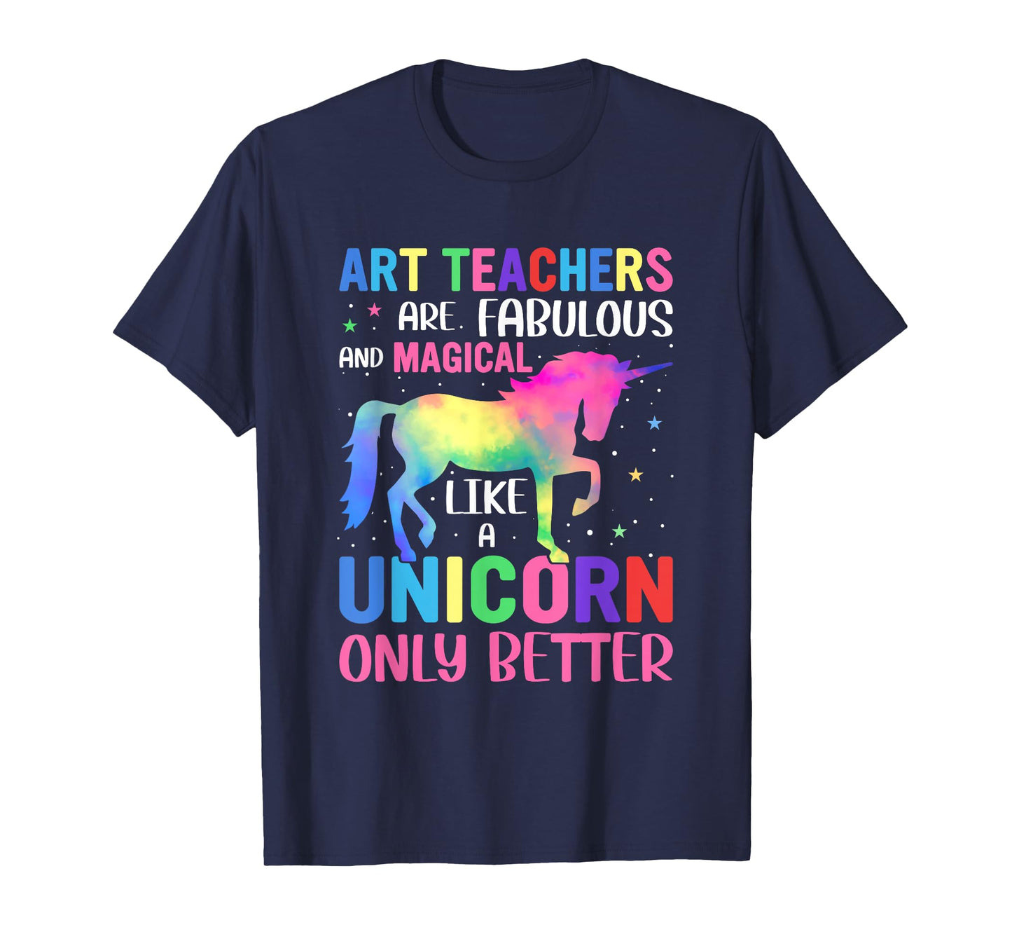 Art Teacher Unicorn Men Women Funny School Teachers T-Shirt