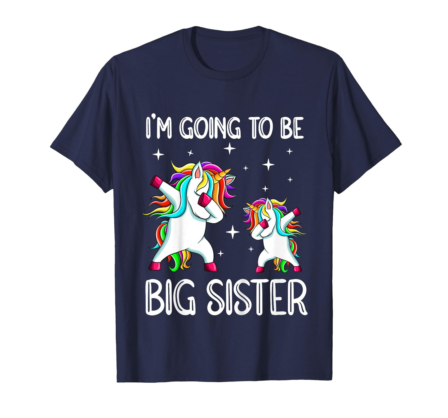 I'm Going To Be A Big Sister Shirt Unicorn Big Sister T-Shirt