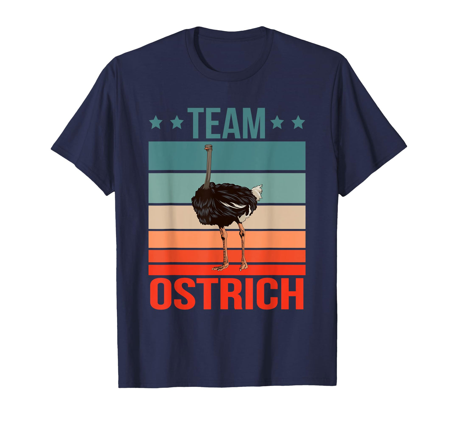 Team Ostrich Quote Farmer Bird Birdwatching Birding Ostrich T-Shirt