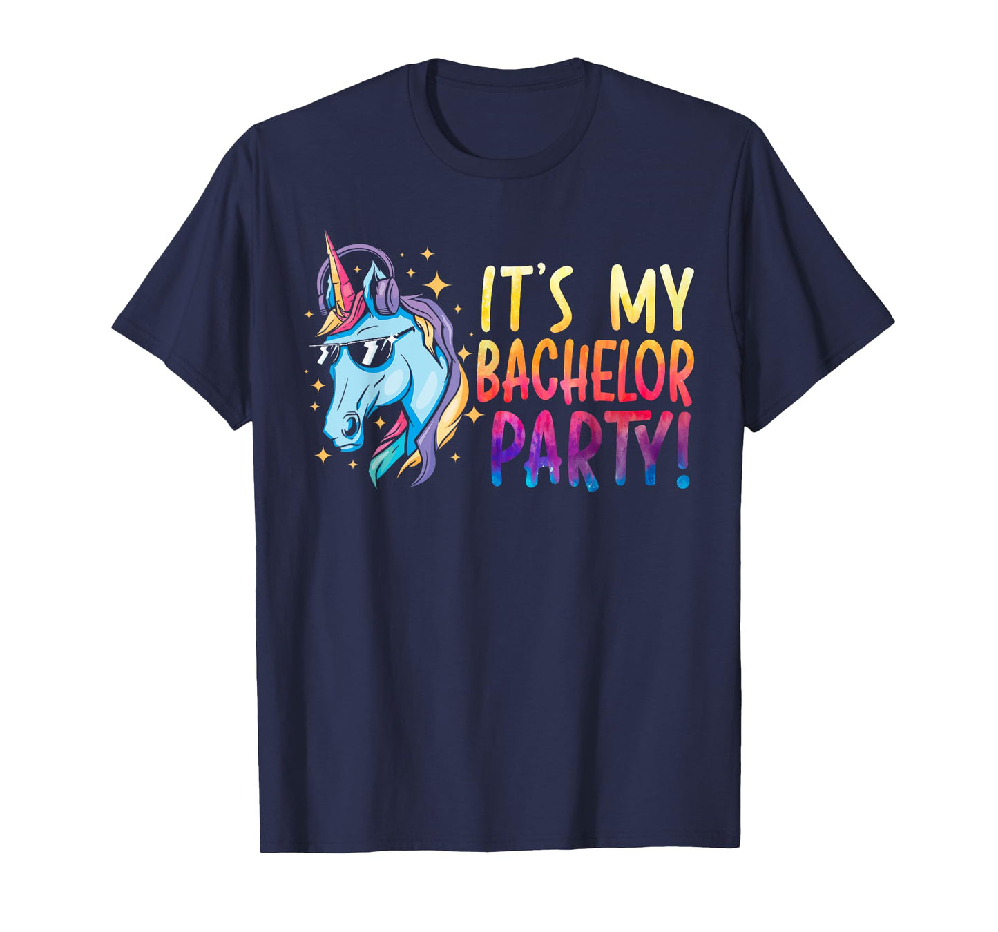 It's My Bachelor Party Unicorn Groom Marriage Wedding T-Shirt