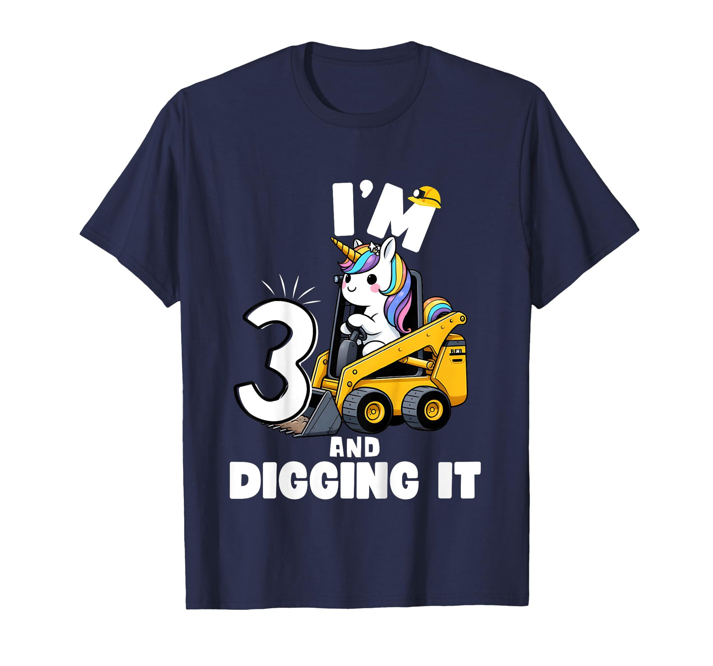 I'm 3 And Digging It 3rd Birthday Unicorn Construction T-Shirt
