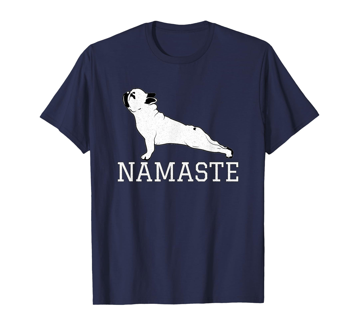French Bulldog Yoga Funny Frenchie Namaste Lovers Gift T-Shirt for Men Women Girls Kids