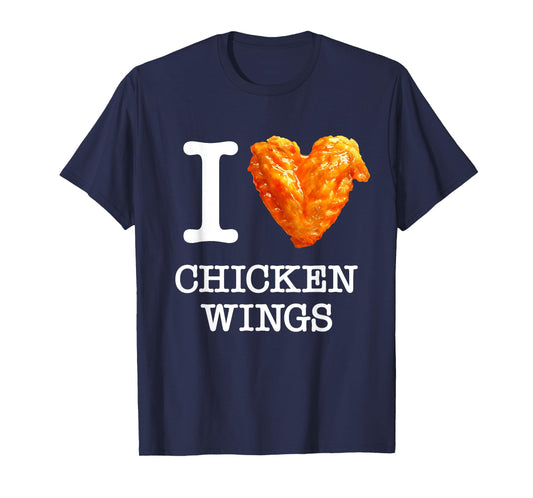 I Love Chicken Wings crispy, spicy, for hot sauce fans.white T-Shirt