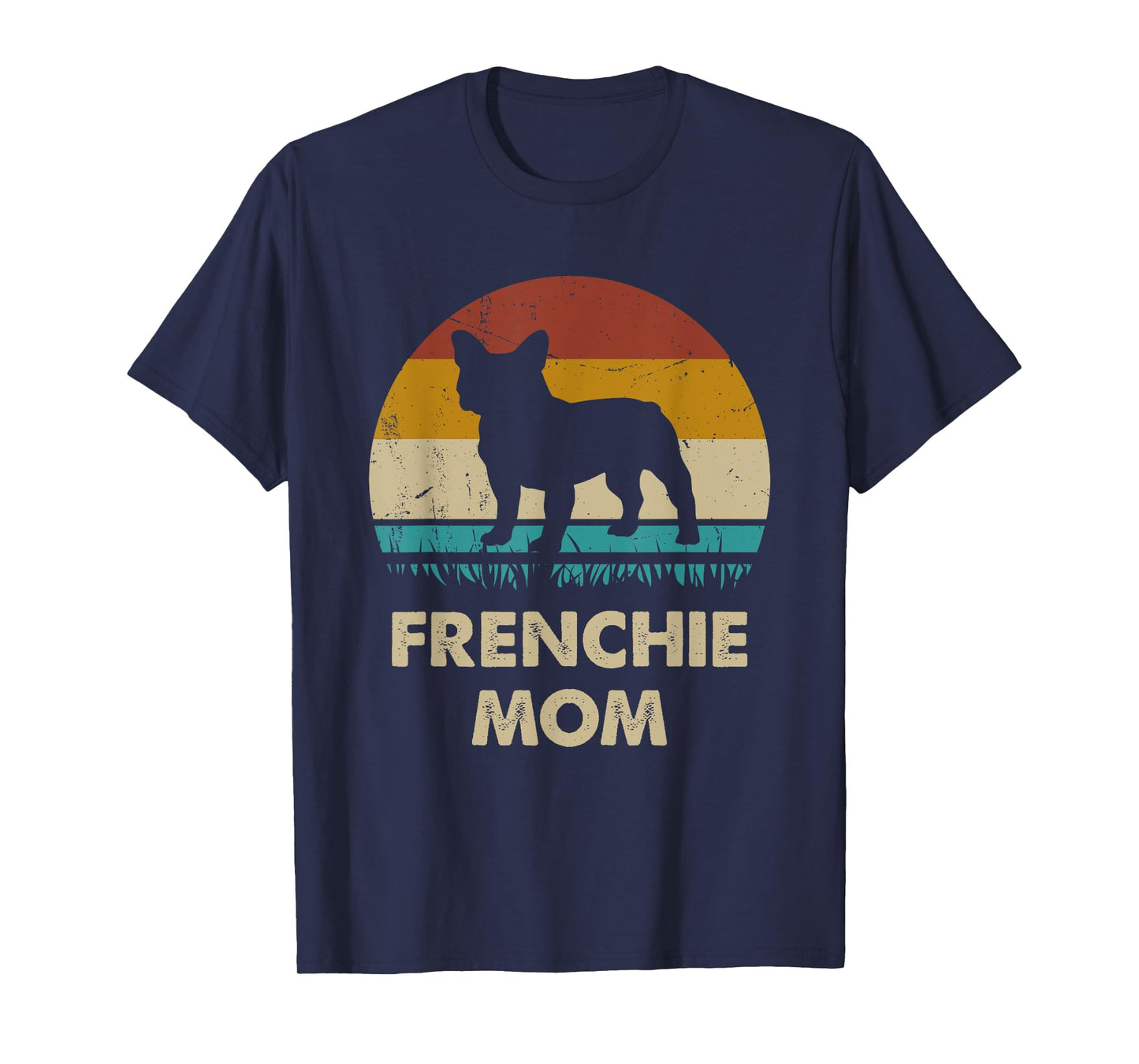 Frenchie Mom Womens Frenchie Mama Gift French bulldog mom T-Shirt