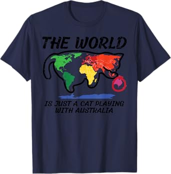 The World Is Cat Playing With Australia Funny Men Women Kids T-Shirt