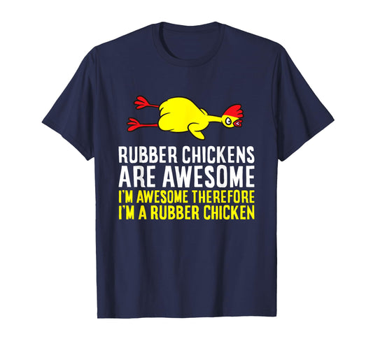 Funny Rubber Chicken Gifts Unisex-Kids Black Small Rubber Chickens Are Awesome I'm Awesome I'm A Rubber Chicken T-Shirt